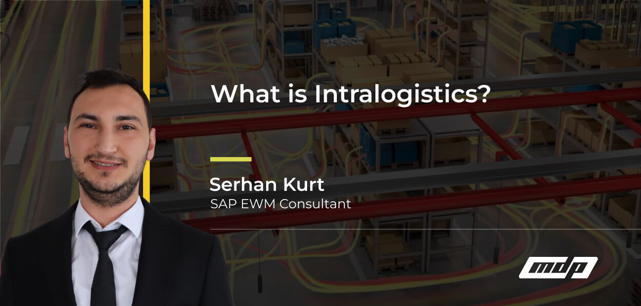 What Is Intralogistics MDP Group