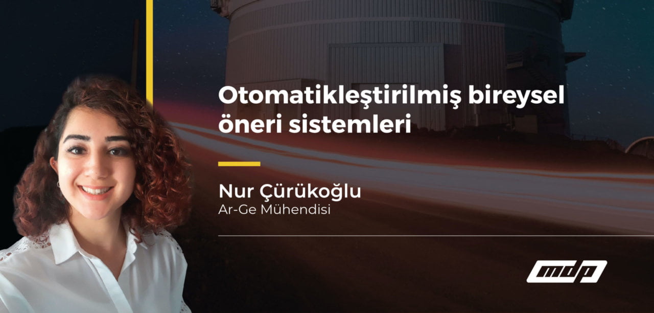 Otomatikleştirilmiş bireysel öneri sistemleri