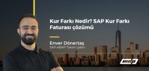 Kur Farkı Nedir? SAP Kur Farkı Faturası Çözümü