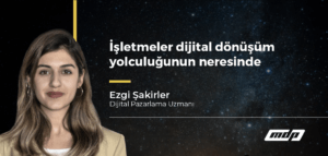 Dijital Dönüşüm