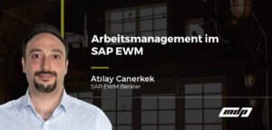 Arbeitsmanagement im SAP EWM