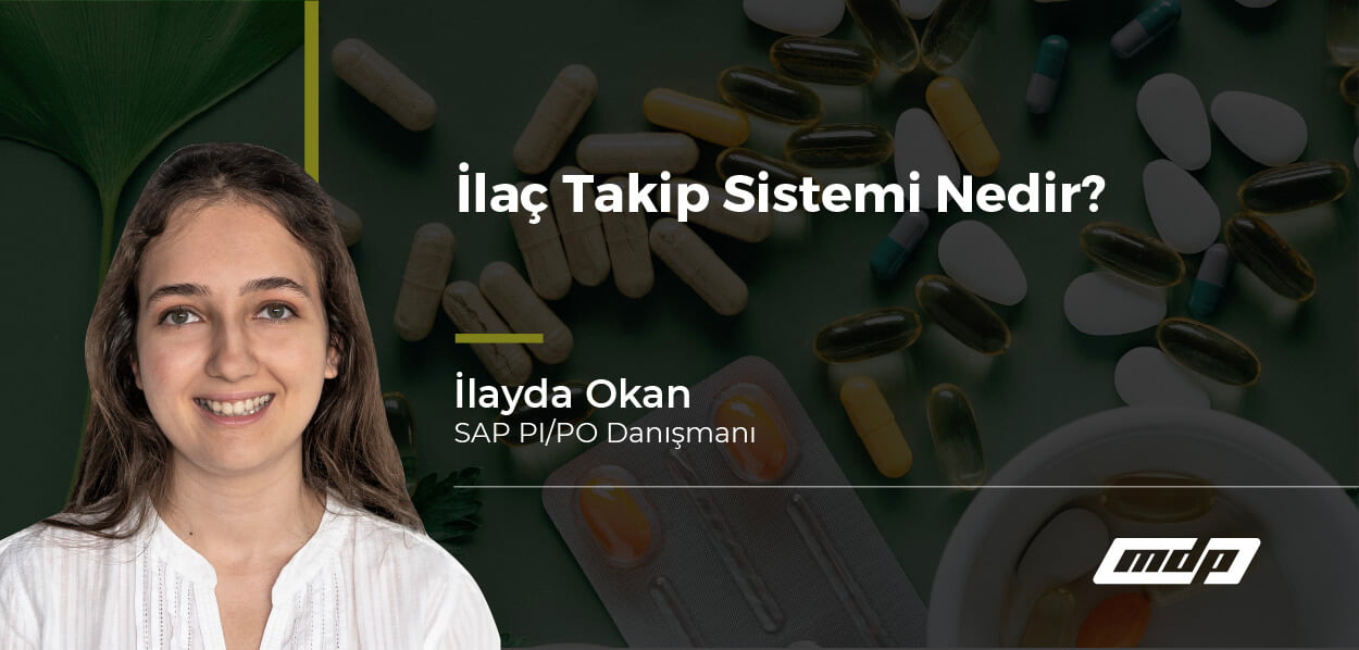 İlaç Takip Sistemi Nedir