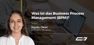 Was ist das Business Process Management (BPM)