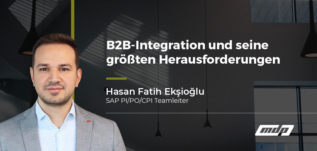 B2B-Integration und seine größten Herausforderungen