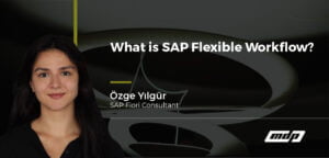 What is SAP Flexible Workflow