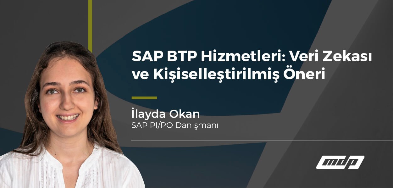 SAP BTP Hizmetleri Veri Zekası ve Kişiselleştirilmiş Öneri