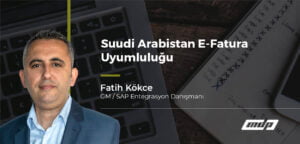Suudi Arabistan E-Fatura Uyumluluğu