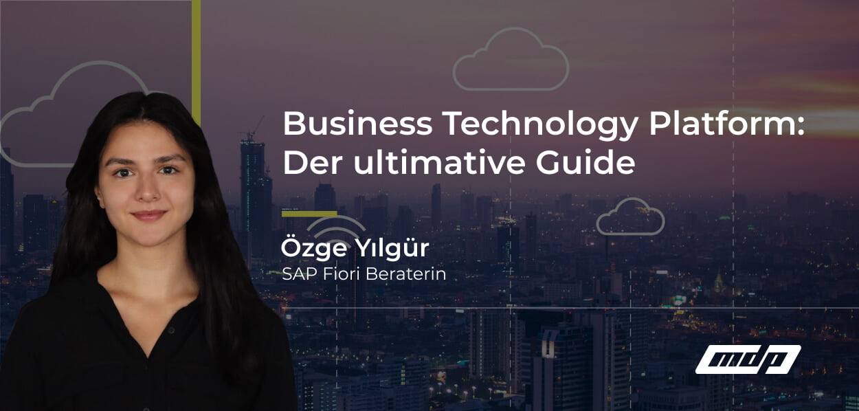 SAP Business Technology Platform: Der ultimative Guide