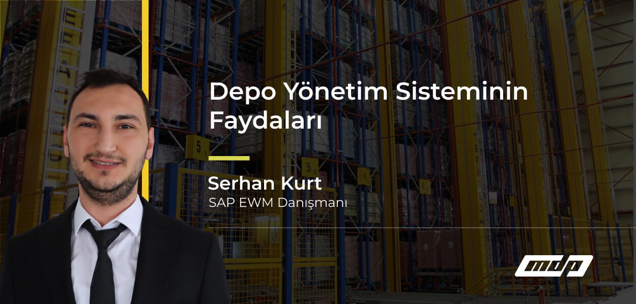 Depo Yönetim Sisteminin Faydaları