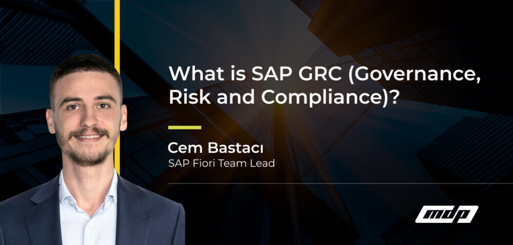 What is SAP GRC (Governance, Risk and Compliance)_