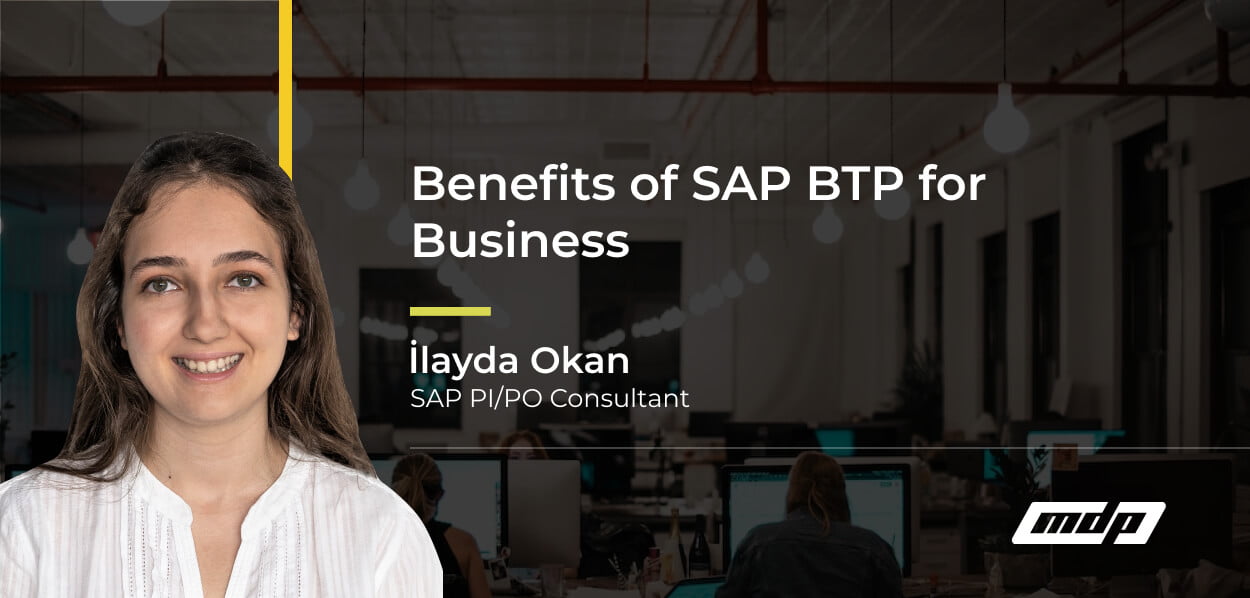 Benefits of SAP BTP for Business