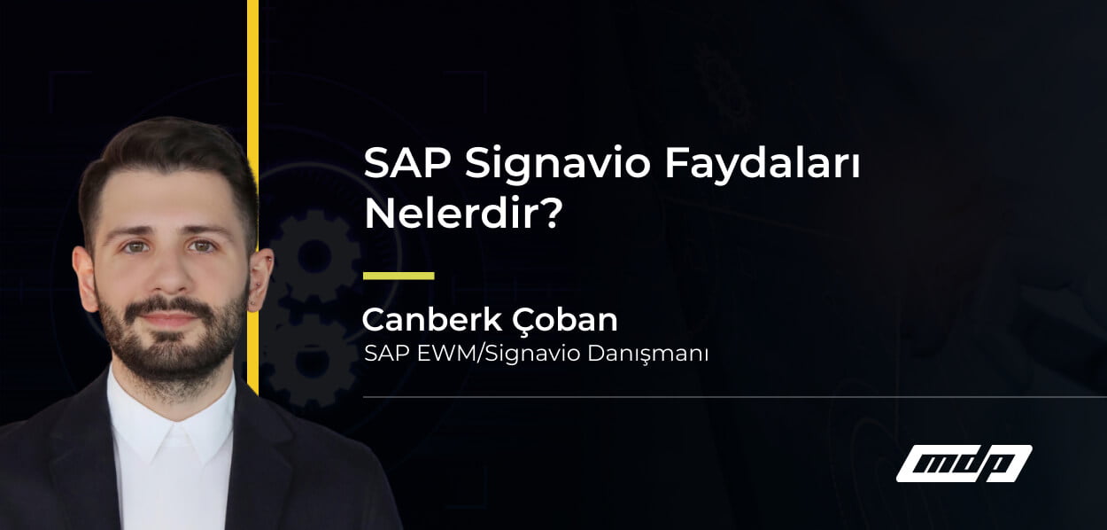 SAP Signavio Faydaları Nelerdir