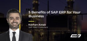 5 Benefits of SAP ERP for Your Business