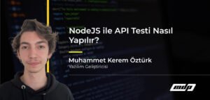 NodeJS ile API Testi Nasıl Yapılır