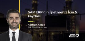 SAP ERP'nin İşletmeniz İçin 5 Faydası