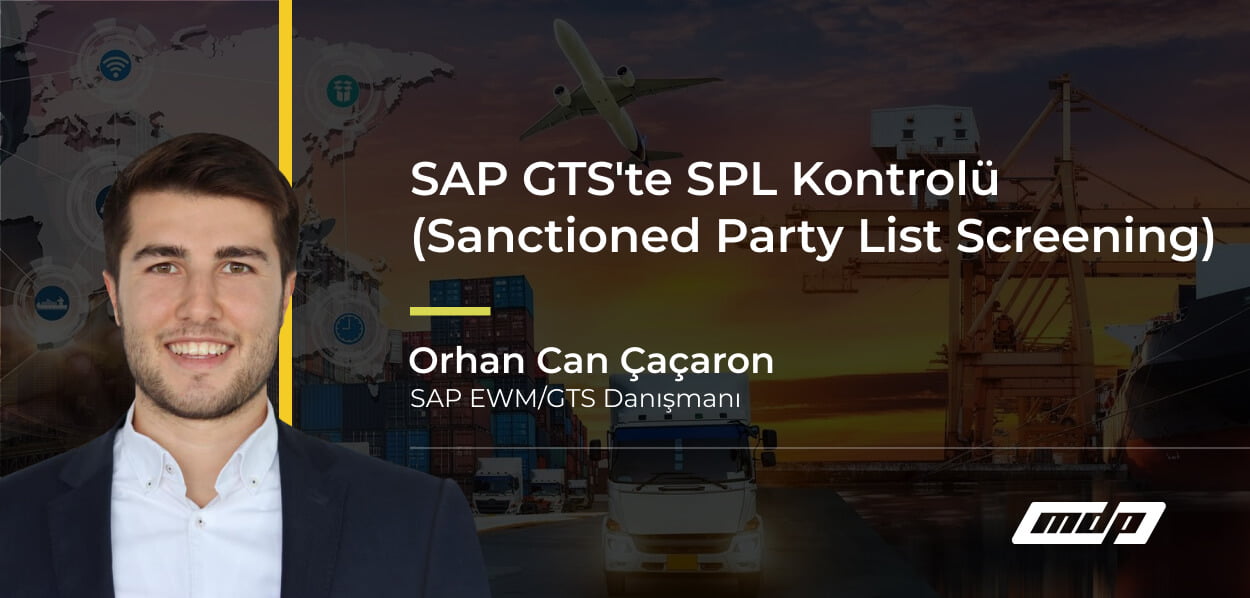 SAP GTS'te SPL Kontrolü (Sanctioned Party List Screening)