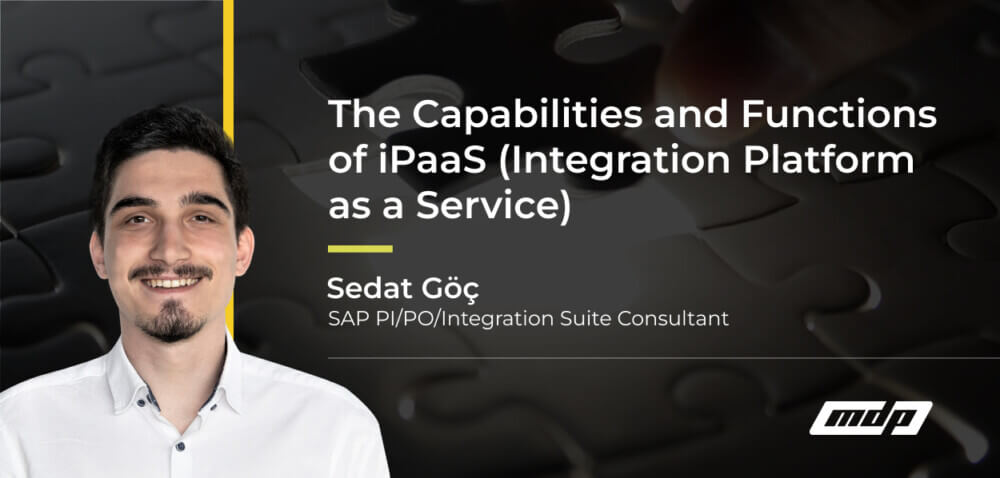 The Capabilities and Functions of iPaaS (Integration Platform as a Service)