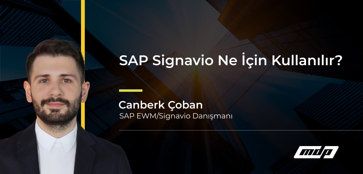 SAP Signavio Ne İçin Kullanılır_