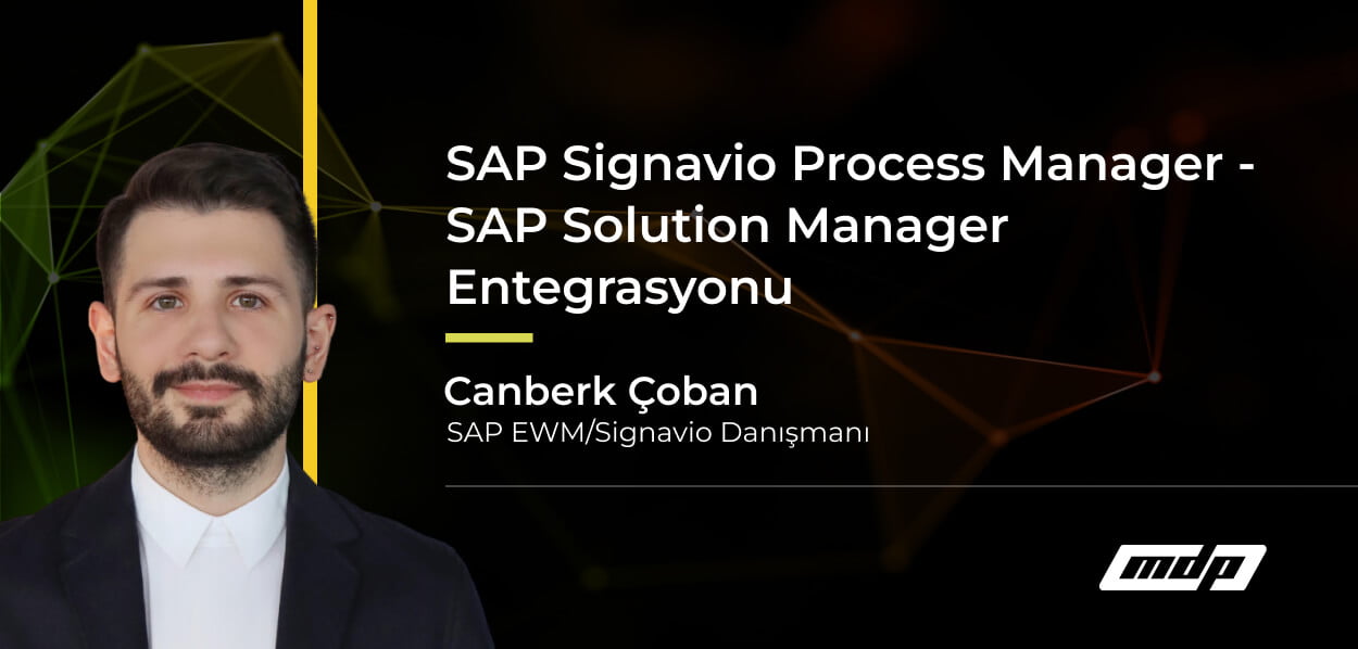 SAP Signavio Process Manager - SAP Solution Manager Entegrasyonu