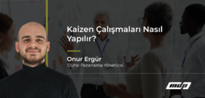 Kaizen Çalışmaları Nasıl Yapılır_