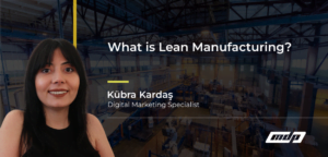 What is Lean Manufacturing?