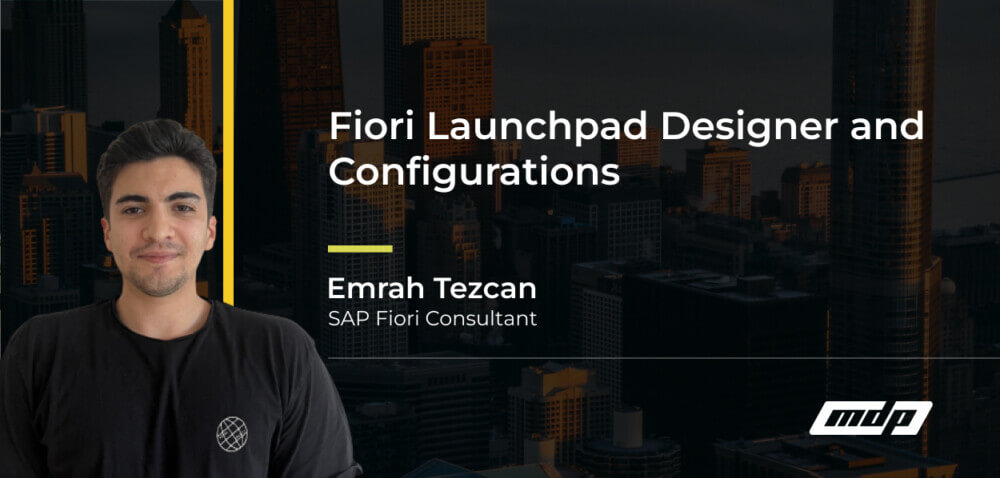 Fiori Launchpad Designer and Configurations