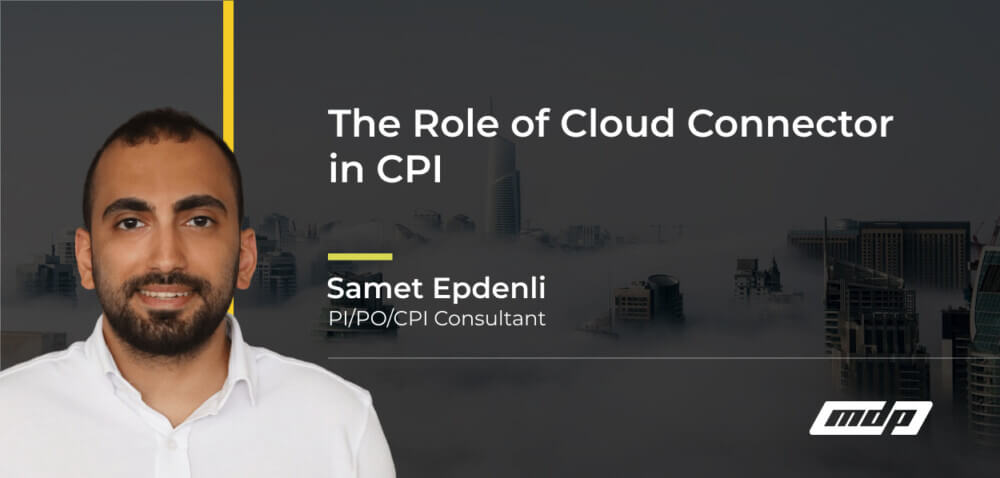 The Role of Cloud Connector in CPI