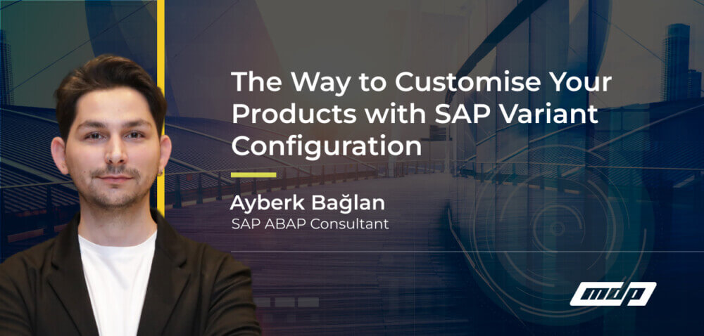 The Way to Customise Your Products with SAP Variant Configuration