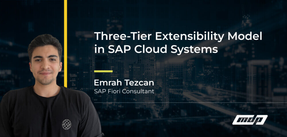 Three-Tier Extensibility Model in SAP Cloud Systems