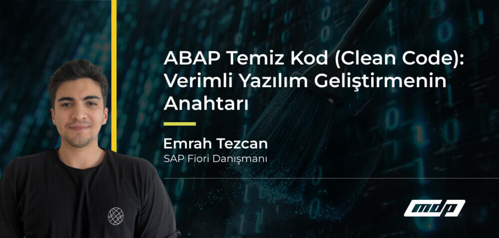 ABAP Temiz Kod (Clean Code)_ Verimli Yazılım Geliştirmenin Anahtarı