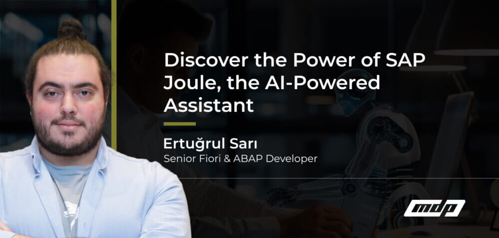 Discover the Power of SAP Joule, the AI-Powered Assistant