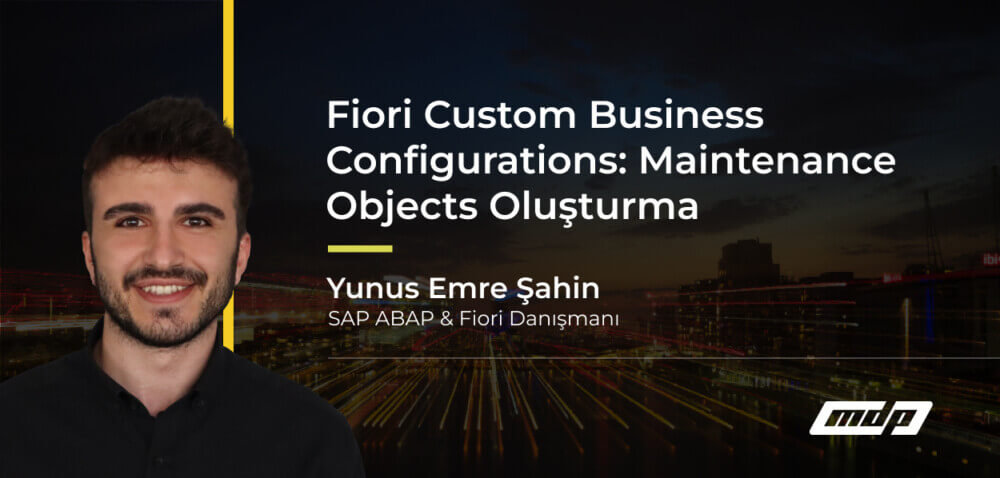 Fiori Custom Business Configurations_ Maintenance Objects Oluşturma
