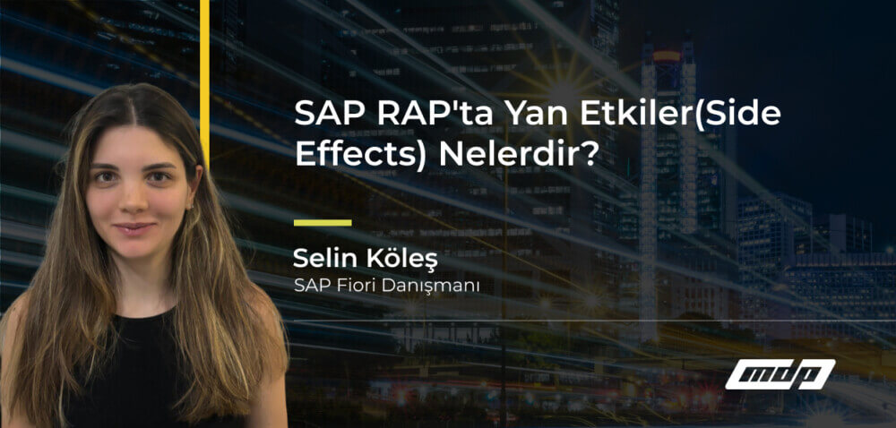 SAP RAP'ta Yan Etkiler(Side Effects) Nelerdir_