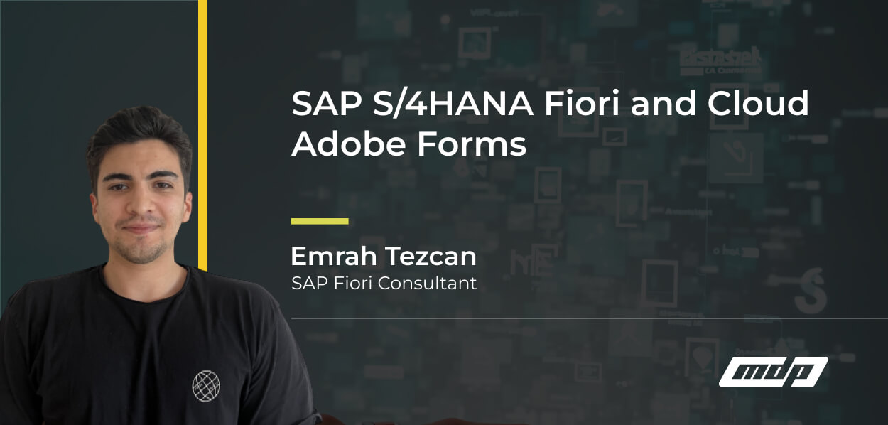 4HANA Fiori and Cloud Adobe Forms