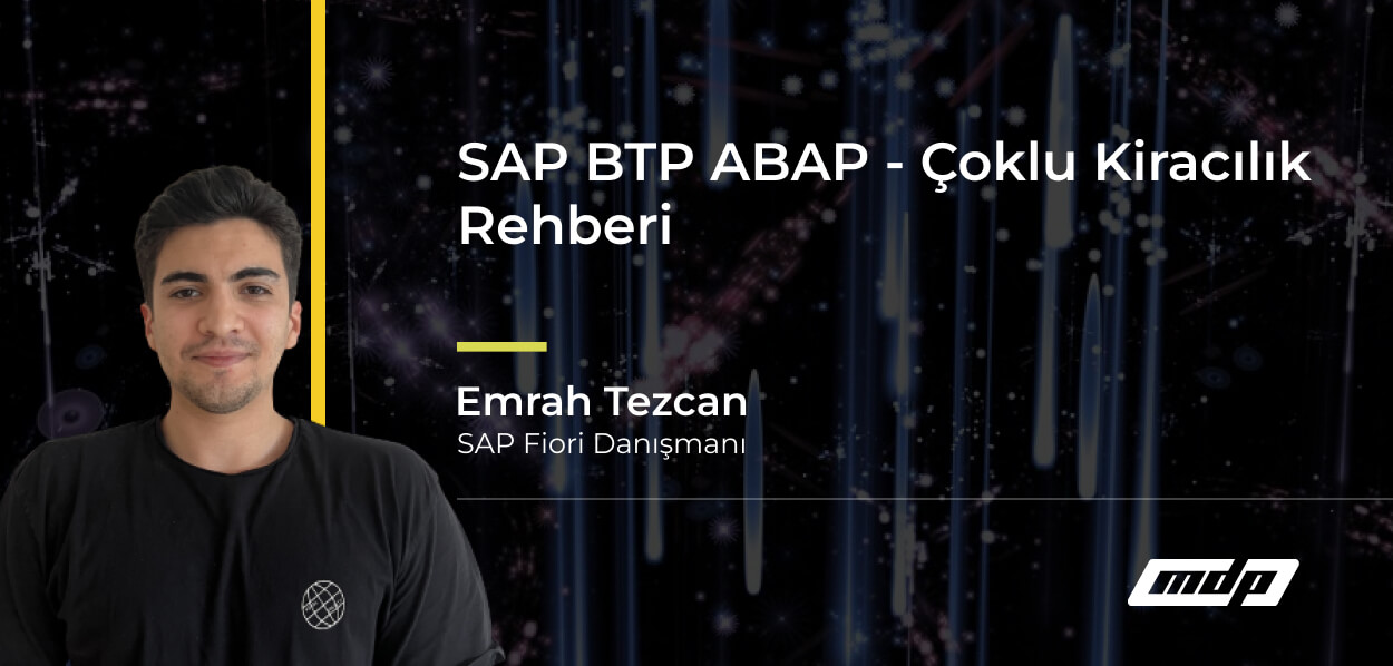 SAP BTP ABAP - Çoklu Kiracılık Rehberi