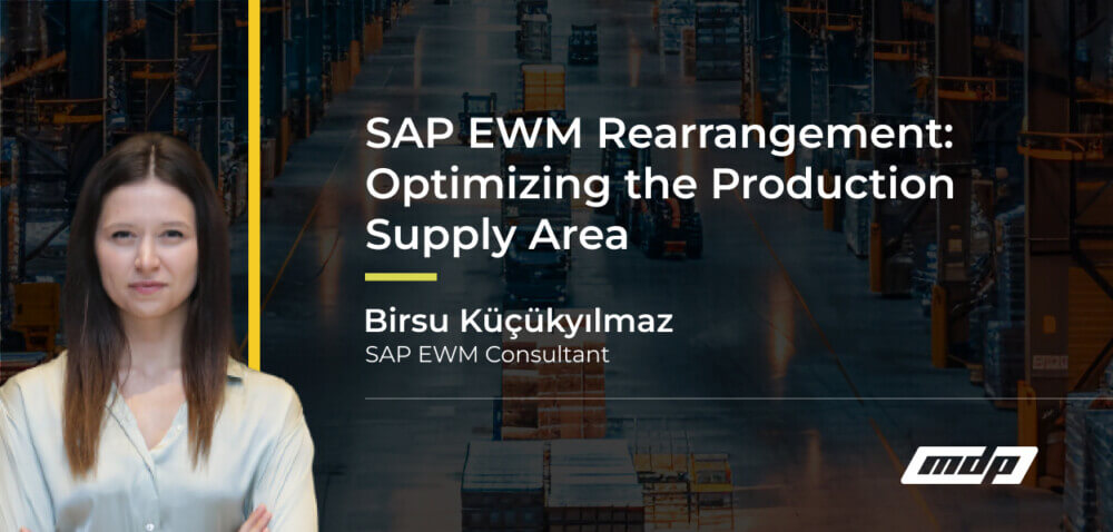 SAP EWM Rearrangement_ Optimizing the Production Supply Area