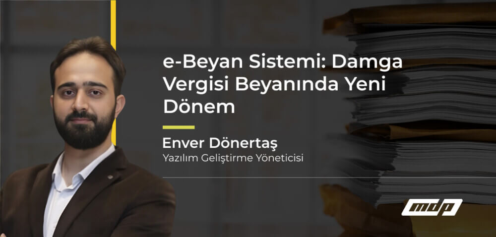 e-Beyan Sistemi_ Damga Vergisi Beyanında Yeni Dönem