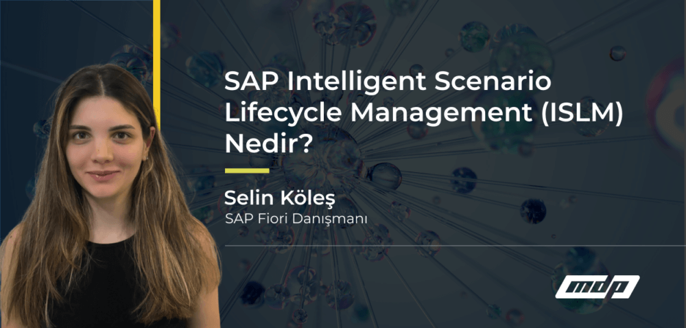 SAP Intelligent Scenario Lifecycle Management (ISLM) Nedir_