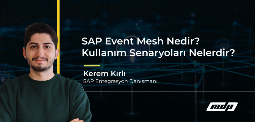 SAP Event Mesh Nedir_ Kullanım Senaryoları Nelerdir_