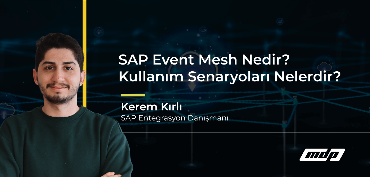 SAP Event Mesh Nedir_ Kullanım Senaryoları Nelerdir_
