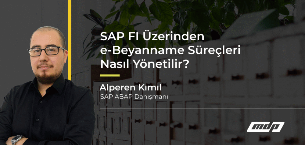 SAP FI Üzerinden e-Beyanname Süreçleri Nasıl Yönetilir_ (1)