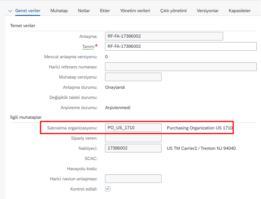 Örnek: Navlun Anlaşmasında Organizasyon Yapılarının Tanımlanması Zorunludur