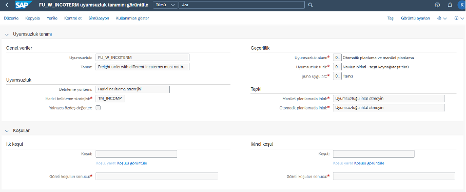 Uyumsusluk Fiori Ekranı : Farklı Incotermlere Sahip Navlun Birimlerinin Ayrı Ayrı Taşınması