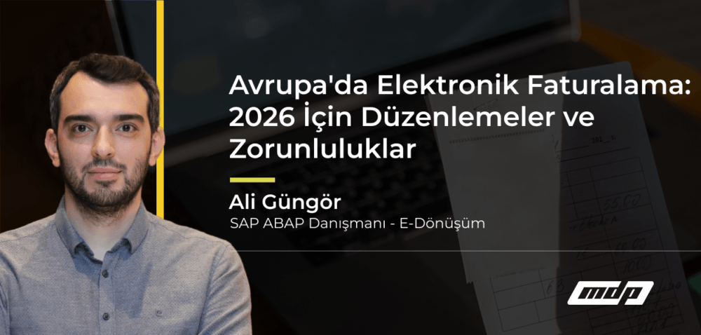 Avrupa'da Elektronik Faturalama_ 2026 İçin Düzenlemeler ve Zorunluluklar