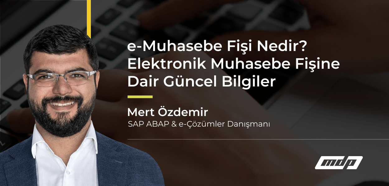 e-Muhasebe Fişi Nedir_ Elektronik Muhasebe Fişine Dair Güncel Bilgiler (3)