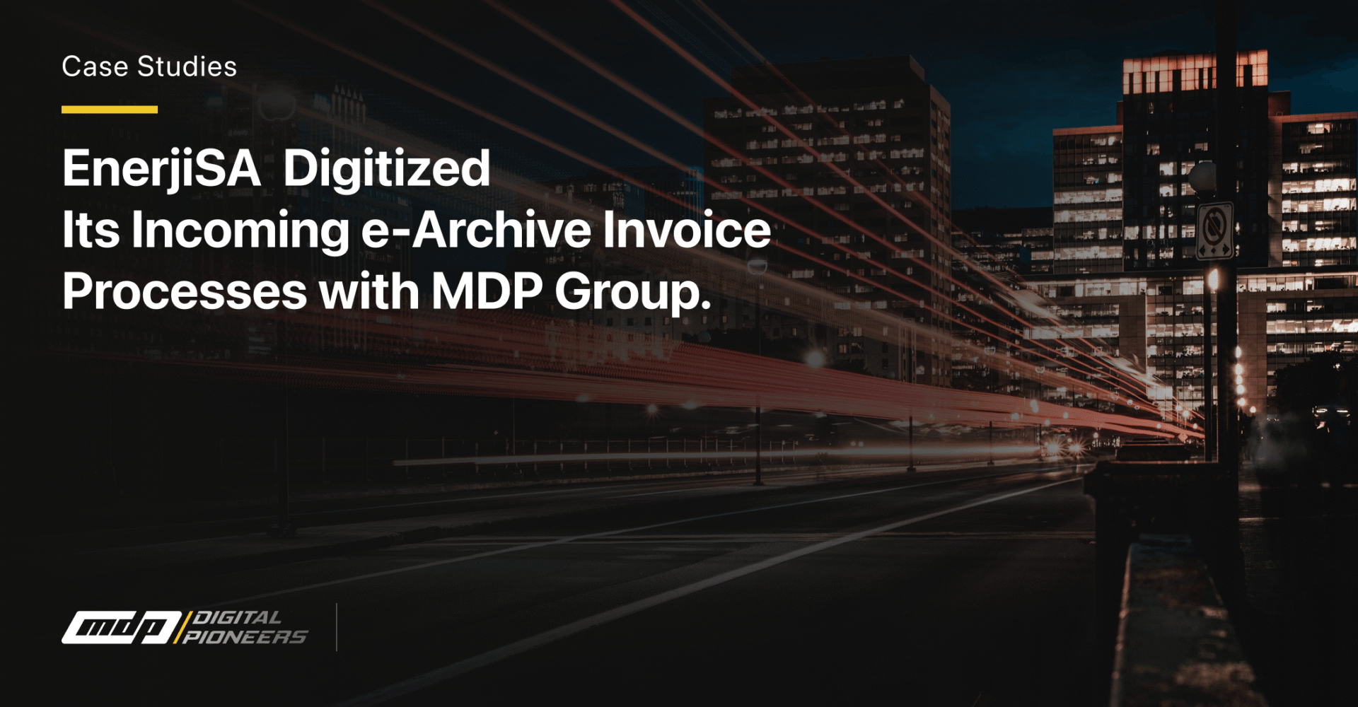 EnerjiSA Digitized  Its Incoming e-Archive Invoice  Processes with MDP Group.