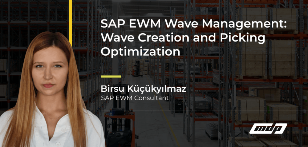 SAP EWM Wave Management_ Wave Creation and Picking Optimization
