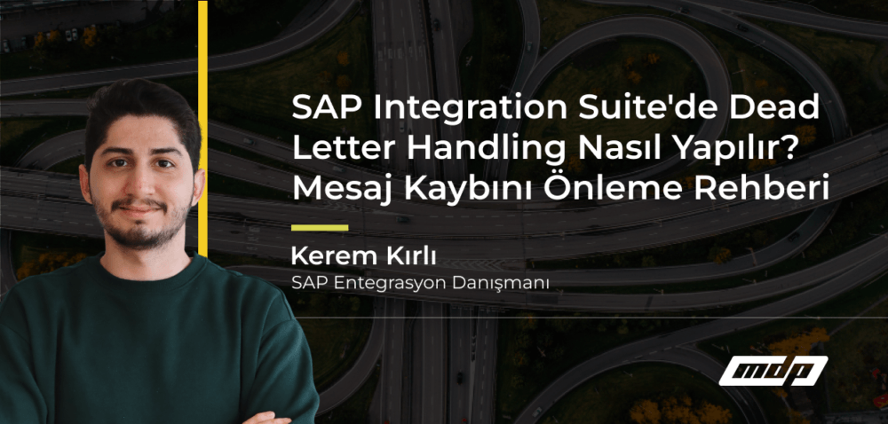SAP Integration Suite'de Dead Letter Handling Nasıl Yapılır_ Mesaj Kaybını Önleme Rehberi