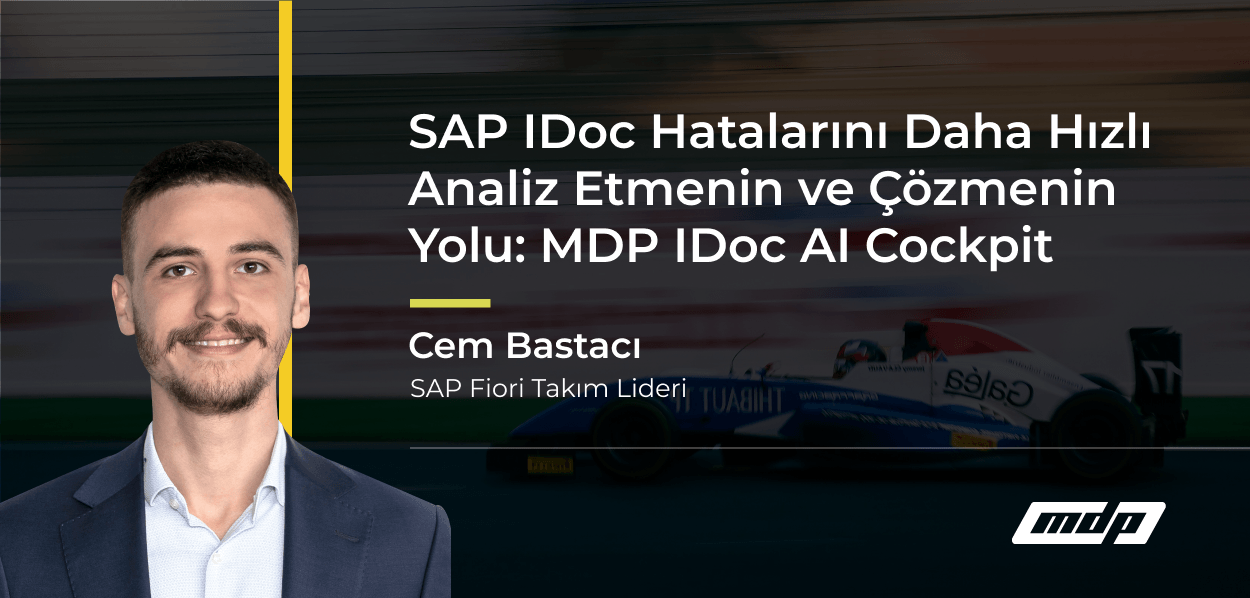 SAP IDoc Hatalarını Daha Hızlı Analiz Etmenin ve Çözmenin Yolu_ MDP IDoc AI Cockpit